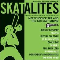 Skatalites: Independence Ska And The Far East Sound: Original Ska Sounds From The Skata
