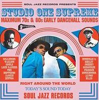 Studio One Supreme: Maximum 70S And 80S Early Dancehall Sounds