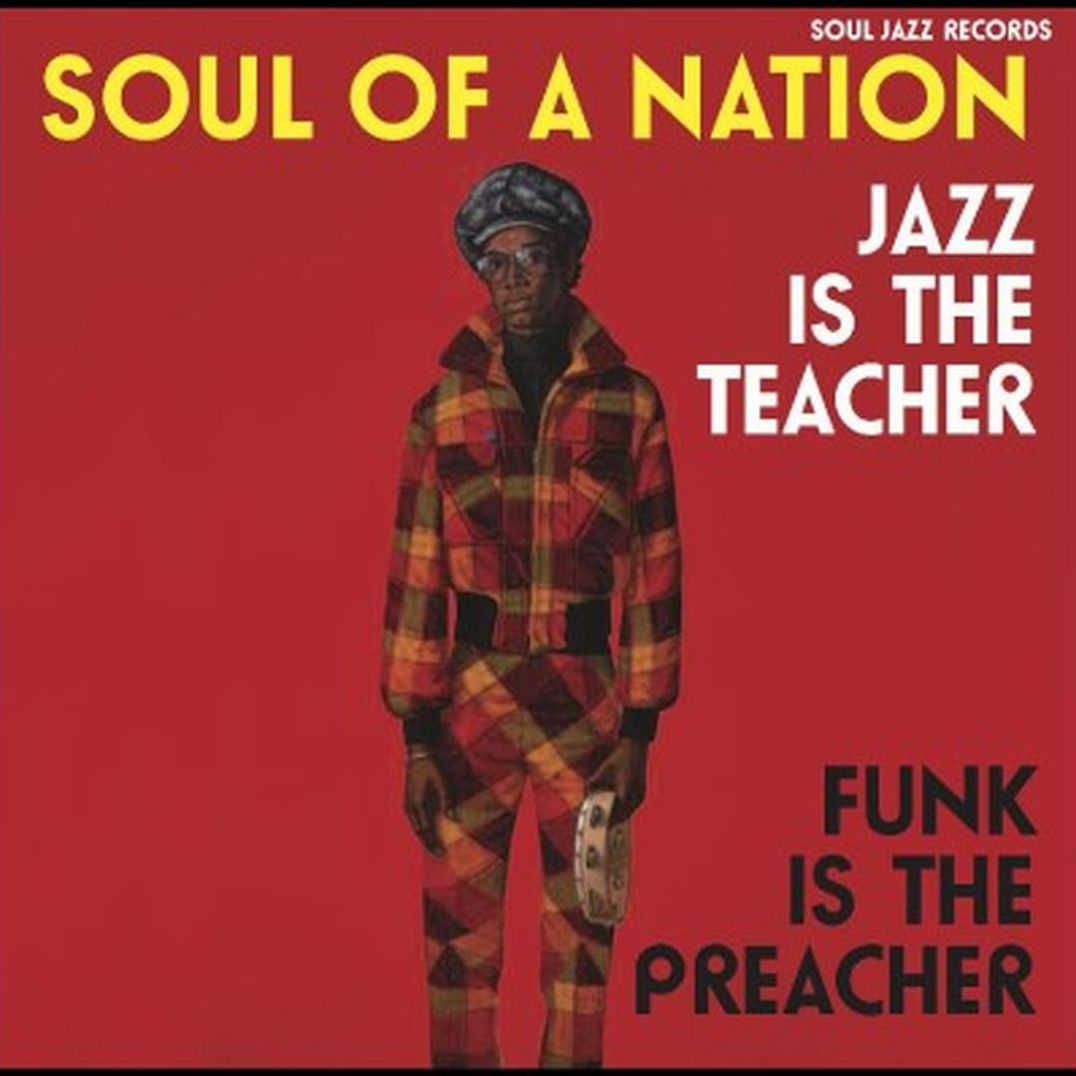 Soul of a Nation: Jazz is the Teacher, Funk is the Preacher: Afro-Centric Jazz, Street