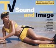 Soul Jazz Records Presents: Tv Sound And Image (British Tv, Film And Library Composers