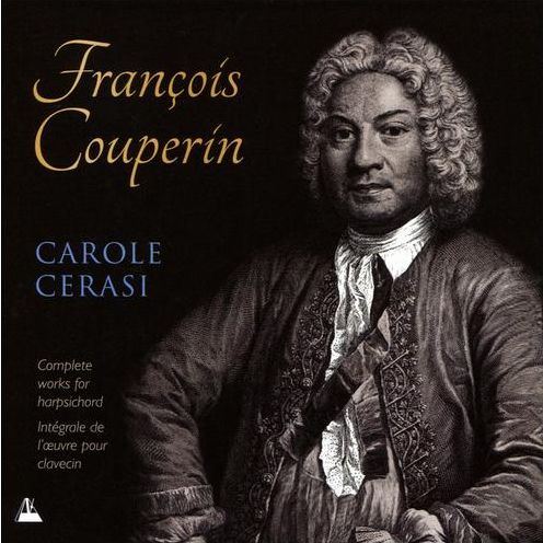 Complete Works For Harpsichord (Couperin / Cerasi)