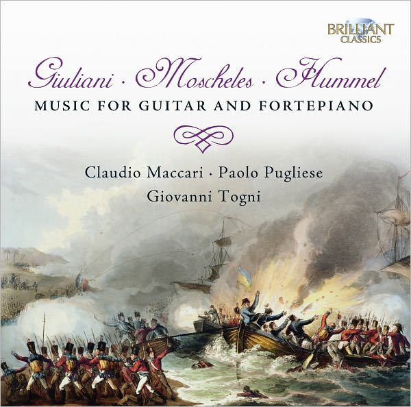 Giuliani, Moscheles, Hummel: Music for Guitar and Fortepiano