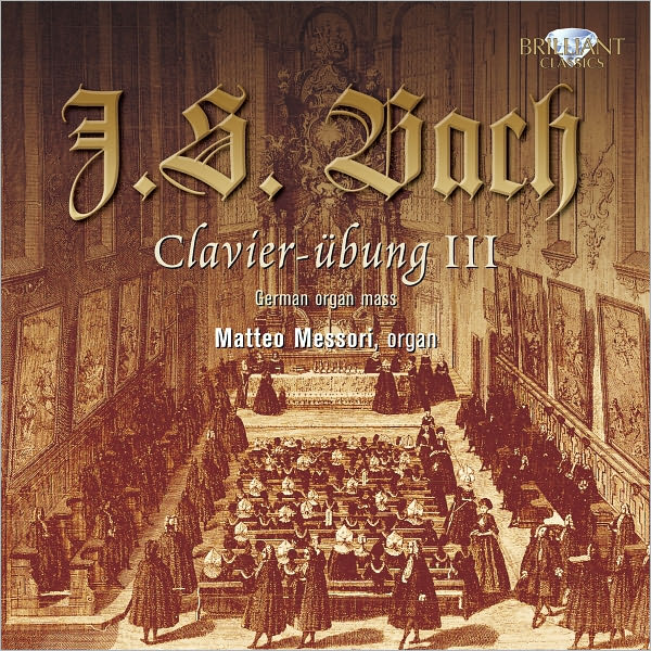 Bach: Clavier-?bung III