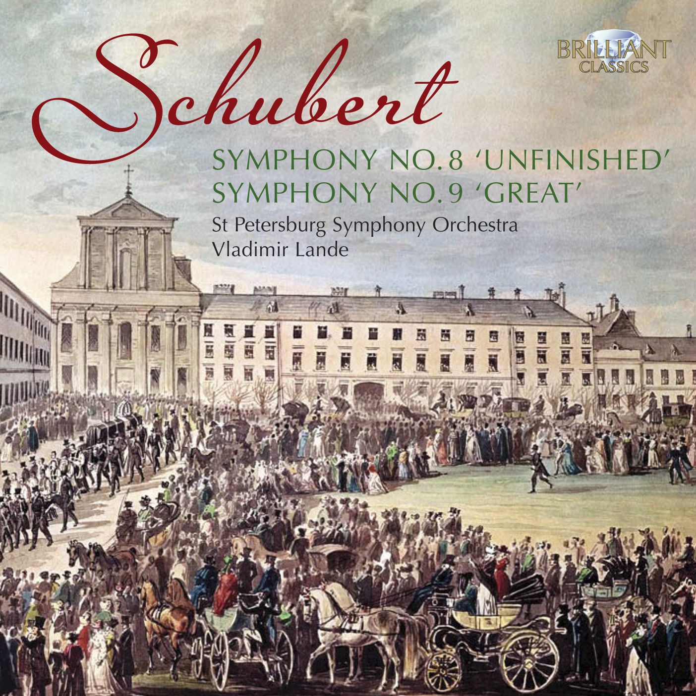 Schubert: Symphonies Nos. 8 "Unfinished" & 9 "Great"