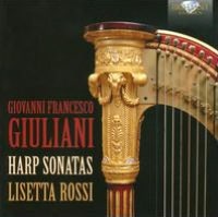 Giovanni Francesco Giuliani: Harp Sonatas