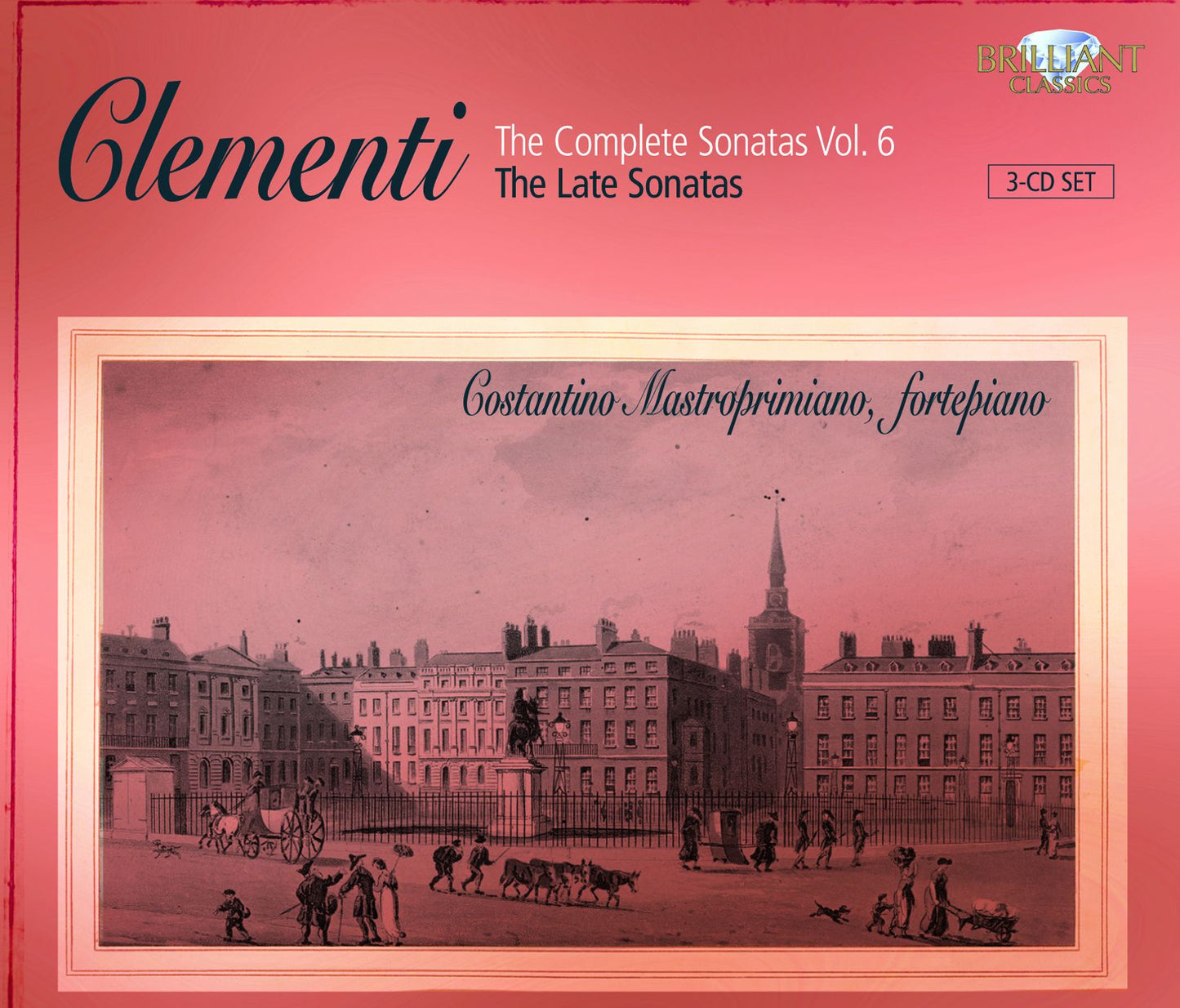 Clementi: The Complete Sonatas, Vol. 6: The Late Sonatas