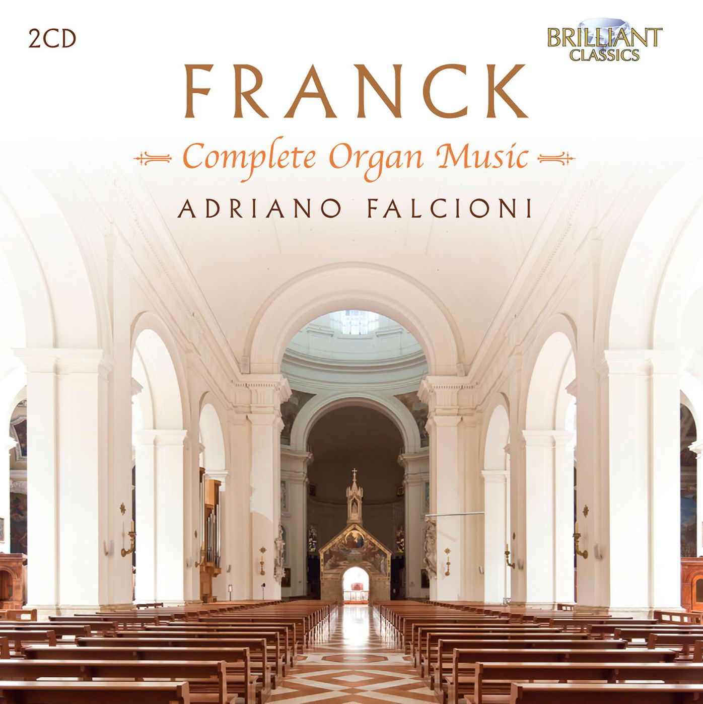 Franck: Complete Organ Music