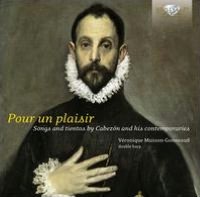 Antonio de Cabez?n: Pour un Plaisir