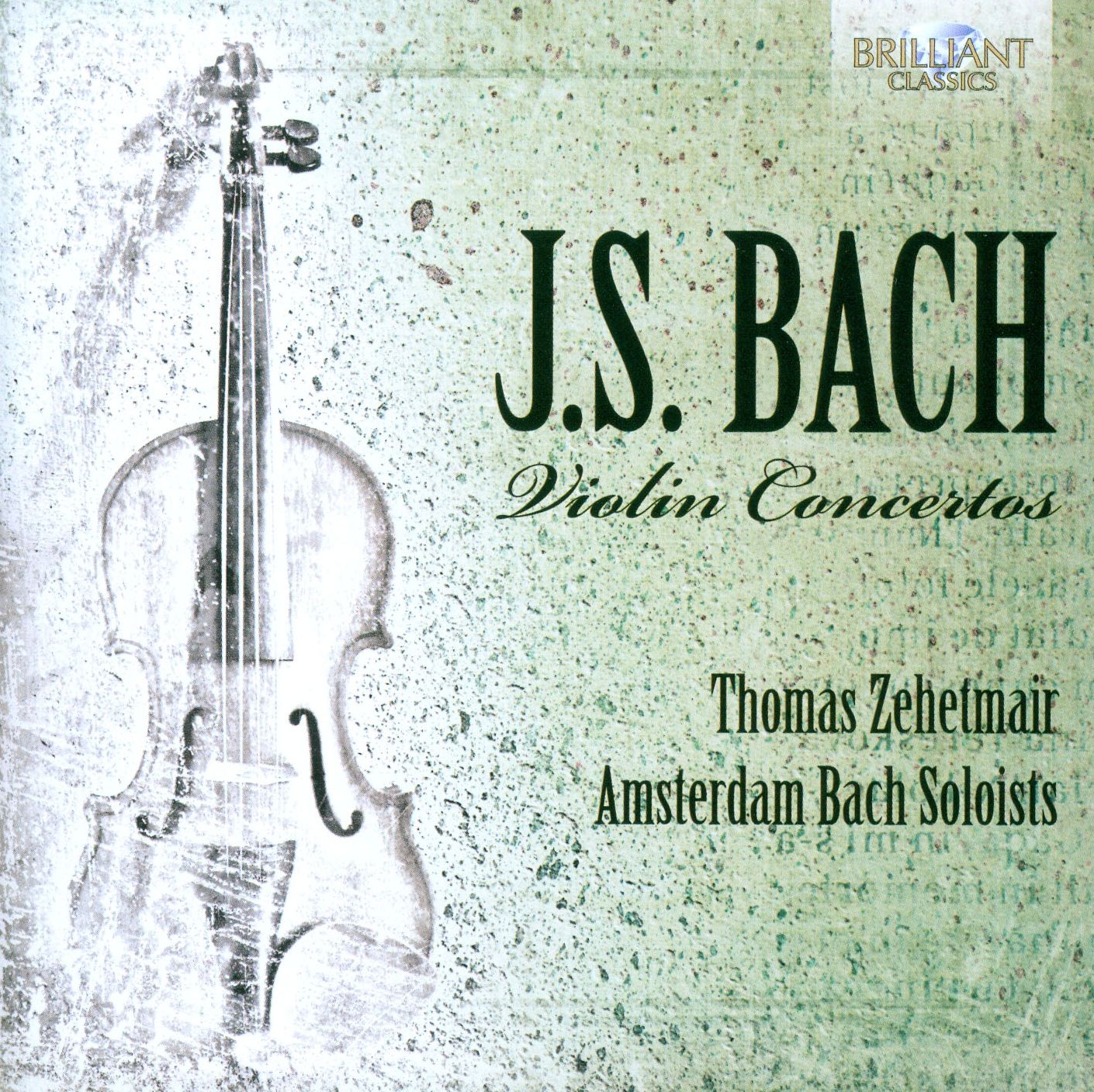 Bach: Violin Concertos