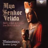 Mya Senhor Velida: Medieval Lais & Cantigas from France & Spain