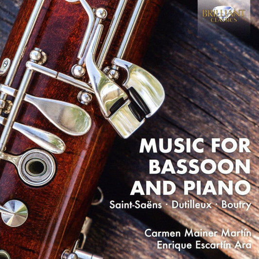 Music for Bassoon and Piano: Saint-Saëns, Dutilleux, Boutry