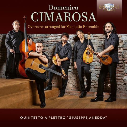 Overtures Arranged For Mandolin Ensemble (Cimarosa / Quintetto A Plettro)