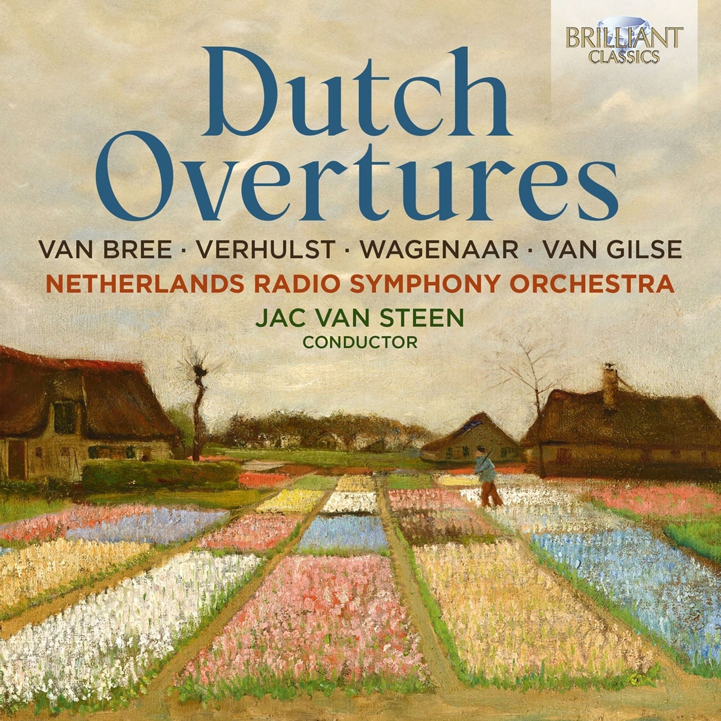 Dutch Overtures (Wagenaar / Verhulst / Netherlands Radio Symphony)
