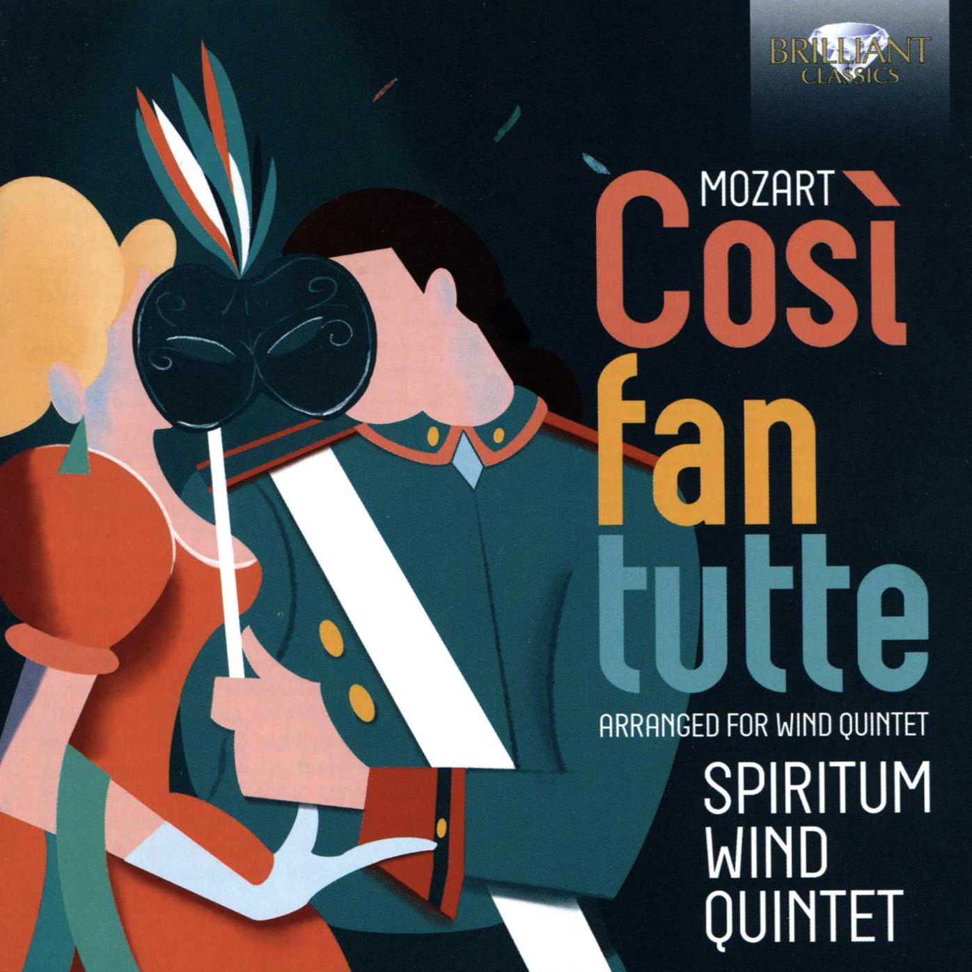 Cosi Fan Tutte Arranged For Wind Quintet (Mozart / Spiritum Wind Quintet)