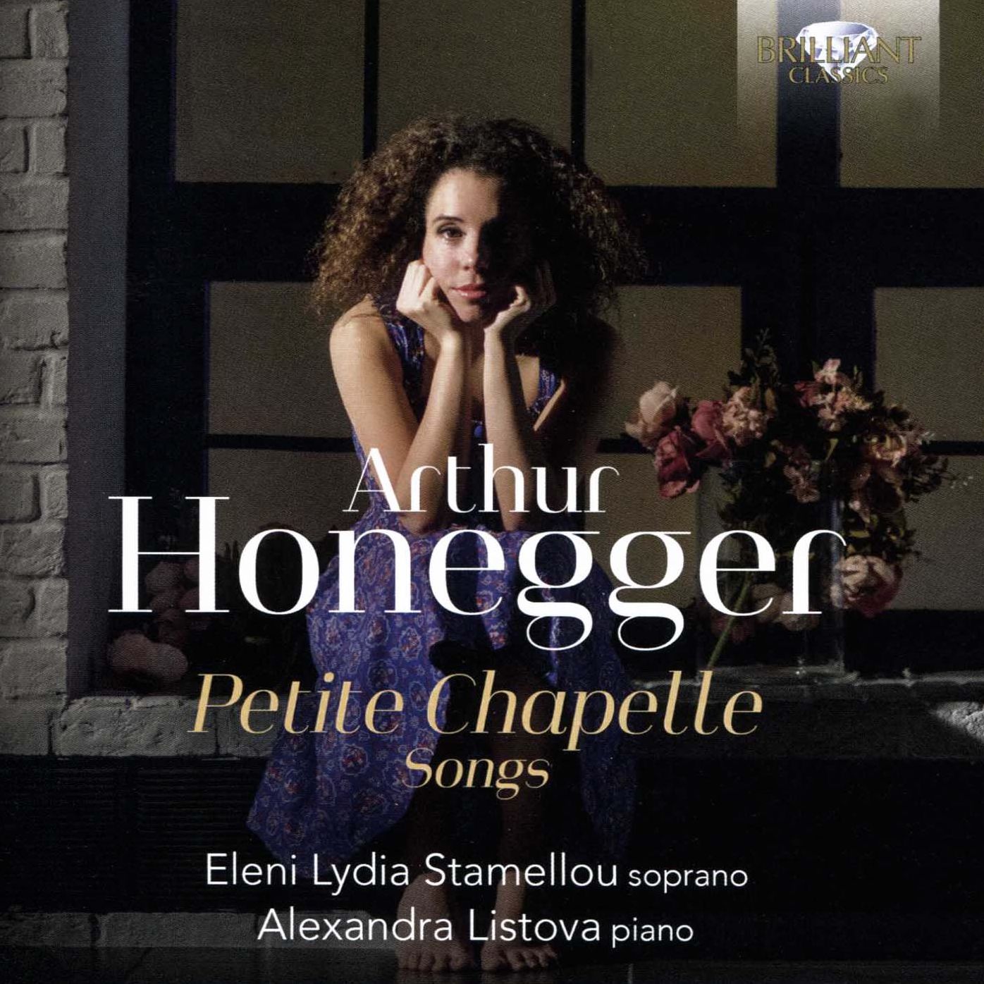 Honegger: Petite Chapelle Songs (Stamellou / Listova)