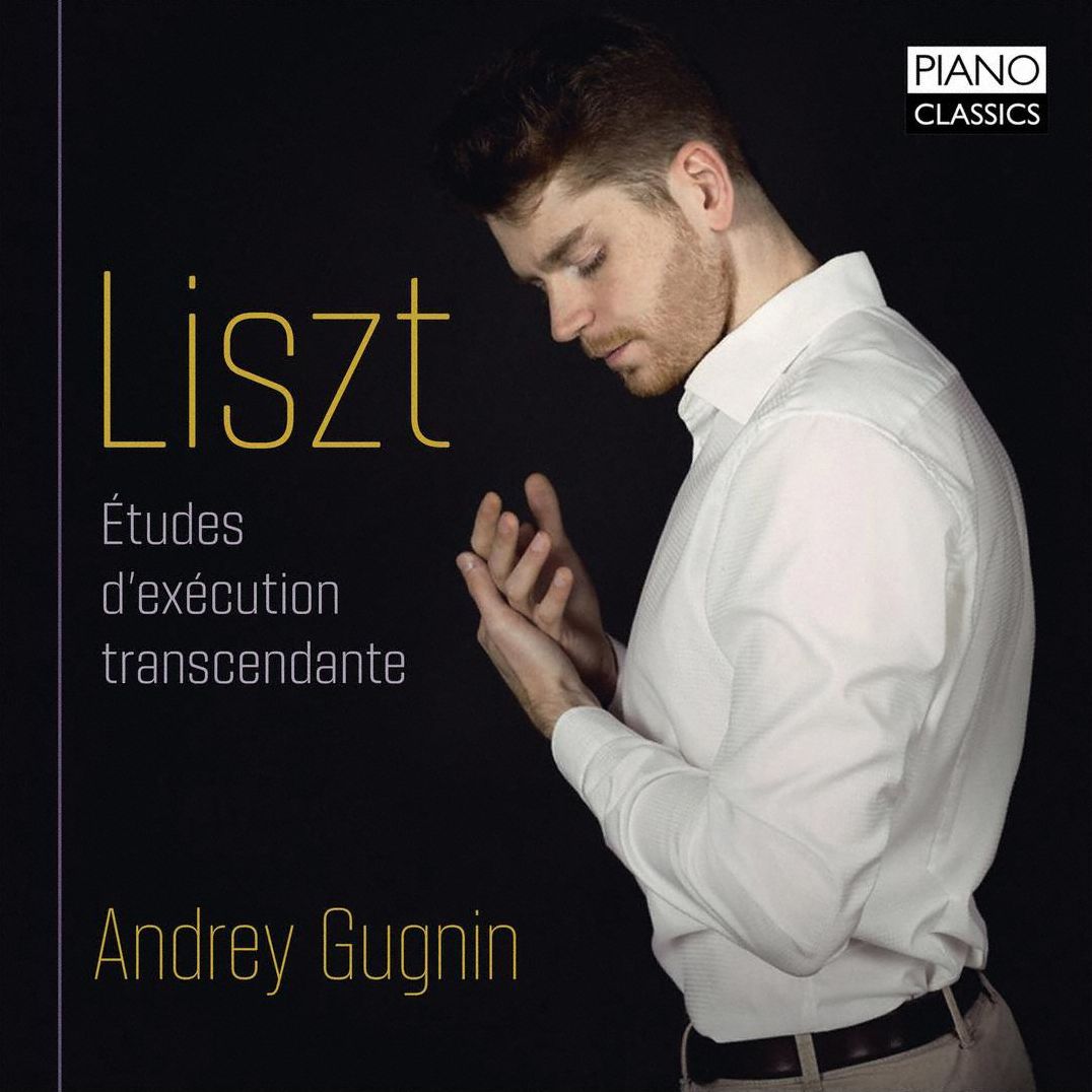 Etudes D'execution Transcendante (Liszt / Gugnin)