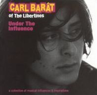 Under The Influence (Carl Barat)