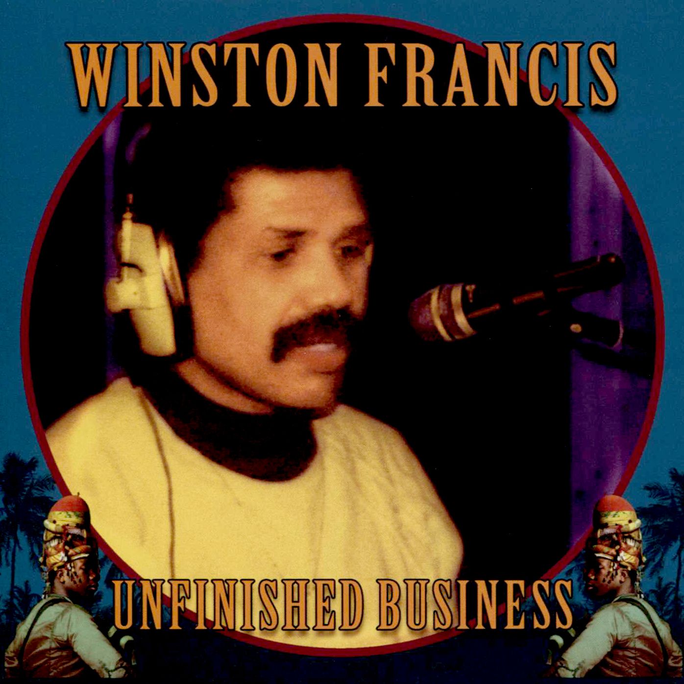 Unfinished Business (Winston Cobra Francis)