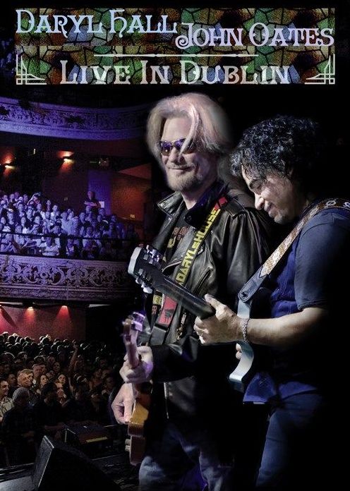 Daryl Hall/john Oates: Live In Dublin