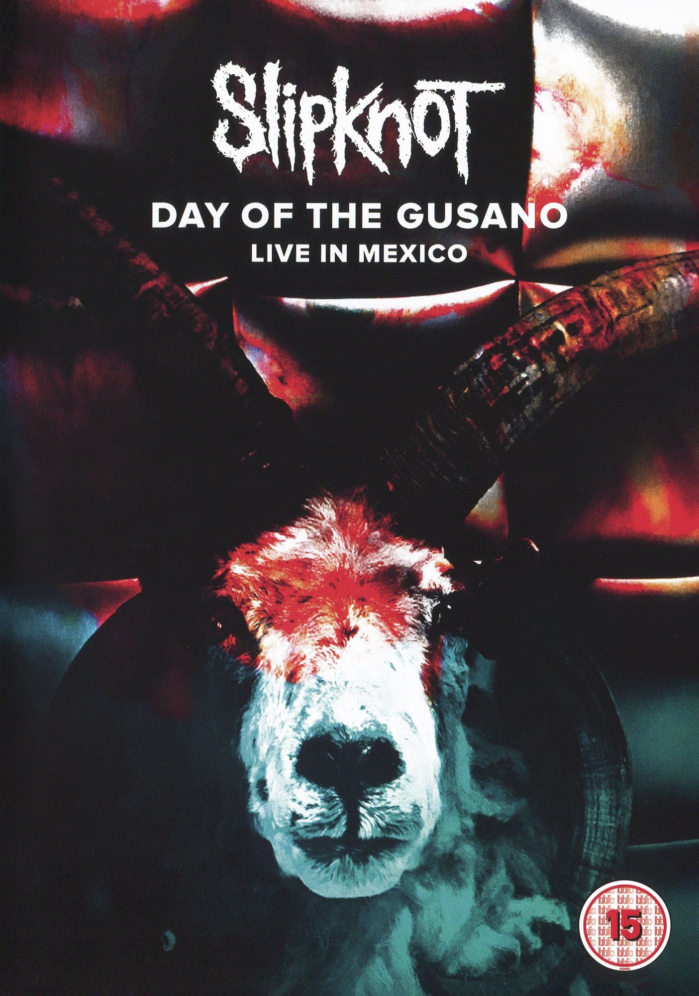 Slipknot: Day of the Gusano - Live in Mexico