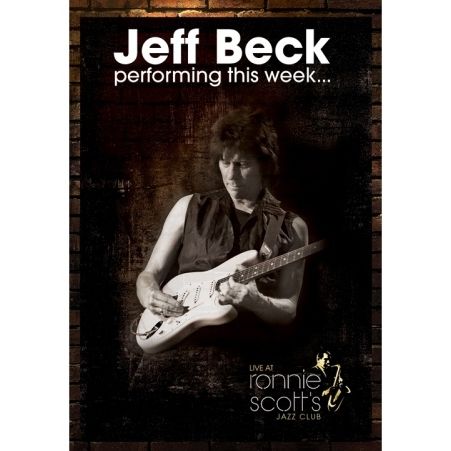 Jeff Beck: Performing This Week... Live At Ronnie Scott's