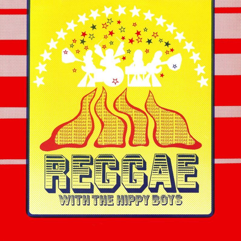 Reggae With The Hippy Boys