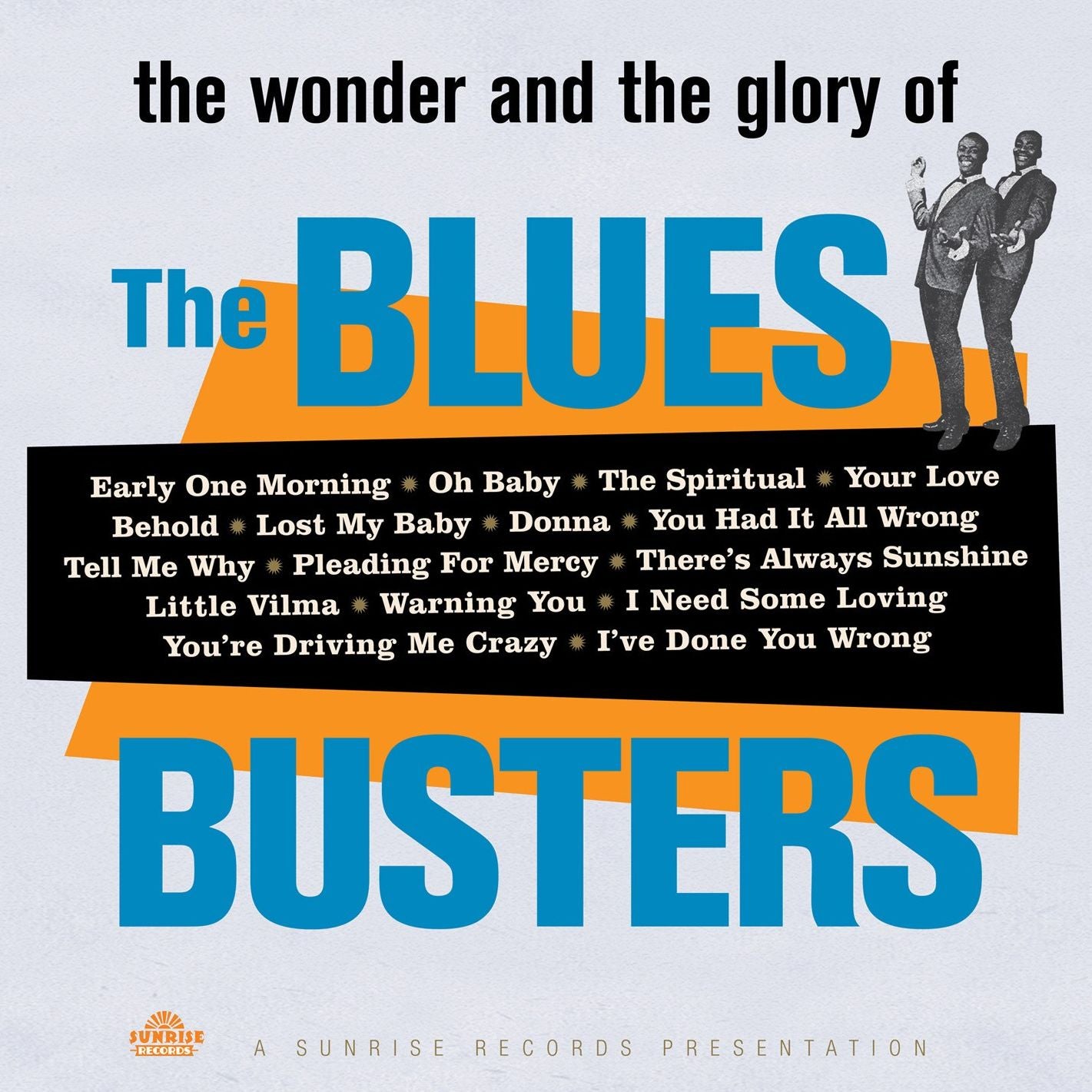 The Wonder And Glory Of The Blues Busters