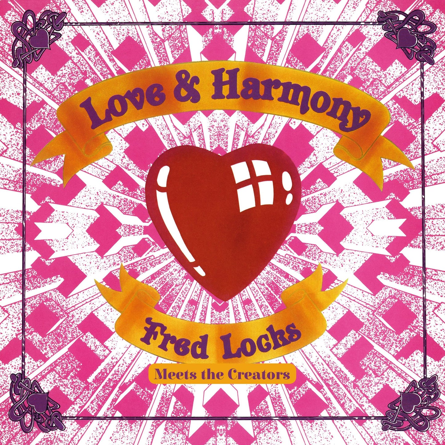 Love And Harmony (Fred Locks Meets The Creators)