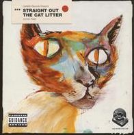 Straight Out the Cat Litter Scoop, Vol. 3 [15 Tracks]