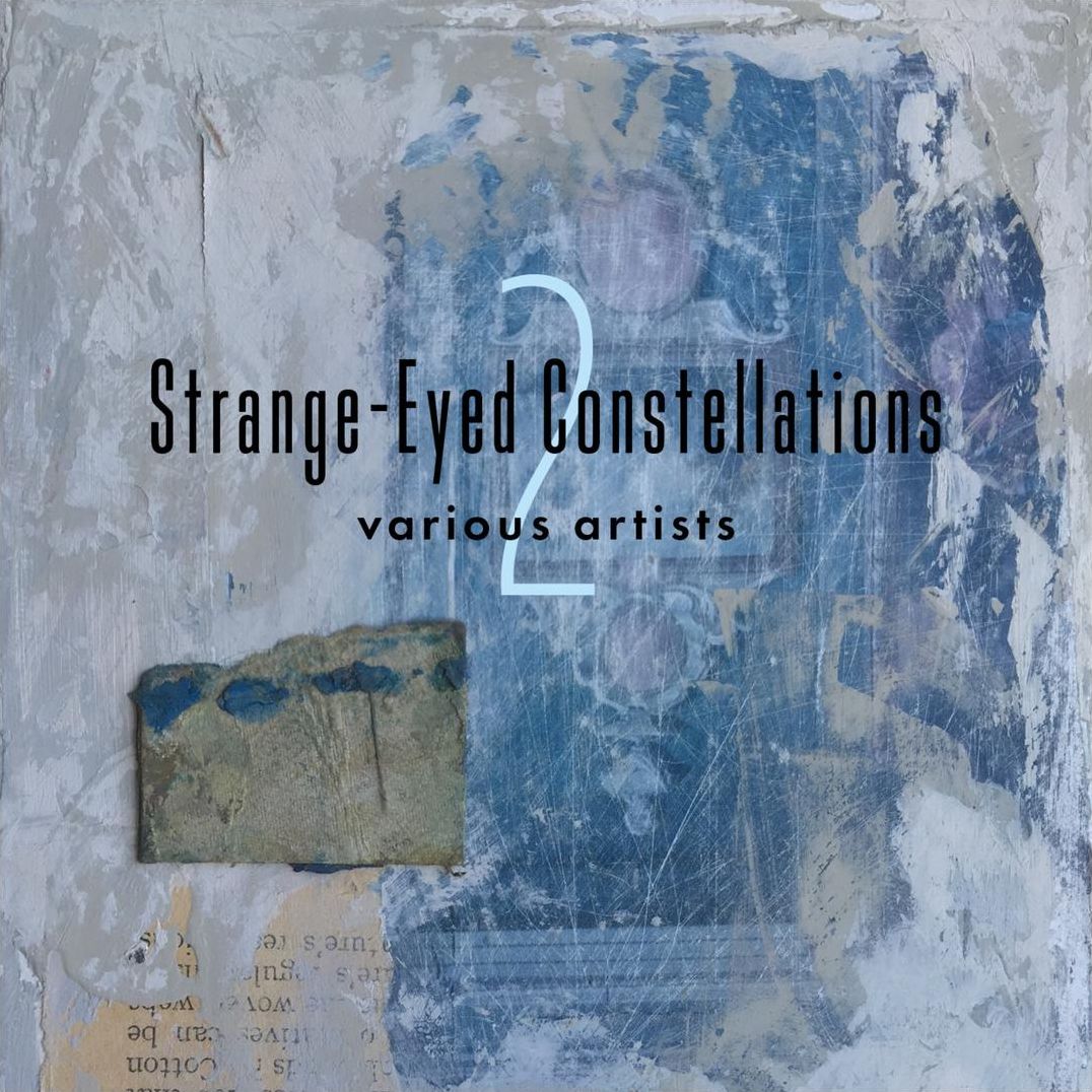 Strange-Eyed Constellations, Vol. 2