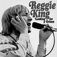 Looking For A Dream (Reg King)