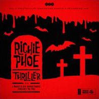Thriller (Richie Phoe)