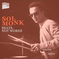 Beat Not Words (Sol Monk)