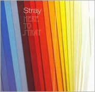 Here To Stray