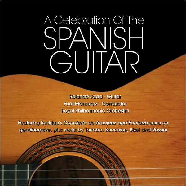 A Celebration of the Spanish Guitar