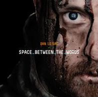 Space Between The Words (Dan Le Sac)