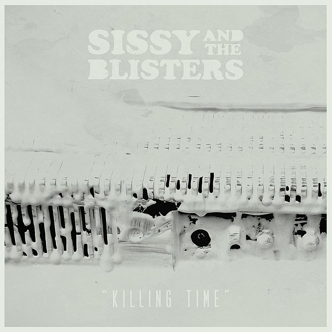 Killing Time (Sissy & The Blisters)