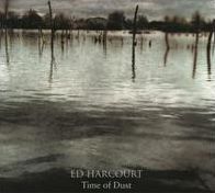 Time Of Dust (Ed Harcourt)