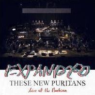 Expanded (These New Puritans)
