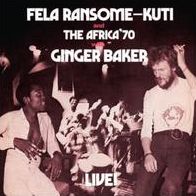 Fela With Ginger Baker Live!