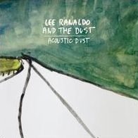 Acoustic Dust (Lee Ranaldo & The Dust)
