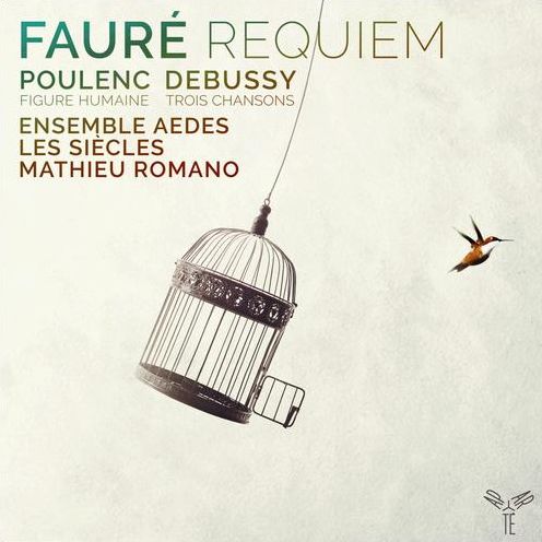 Faure: Requiem (Les Siecles)