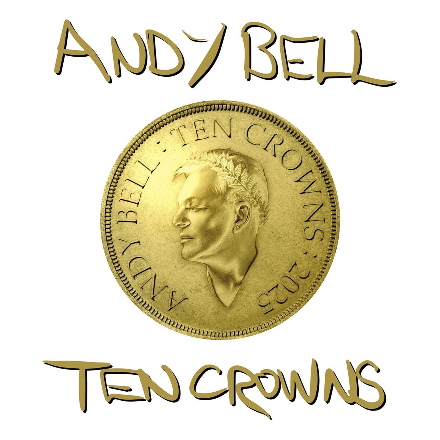 Ten Crowns (Andy Bell)