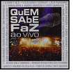Quem Sabe Faz Ao Vivo