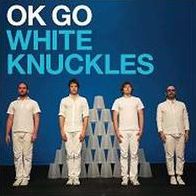 White Knuckles (Ok Go)