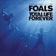 Total Life Forever (Foals)