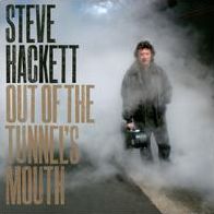 Out Of The Tunnel's Mouth (Steve Hackett)