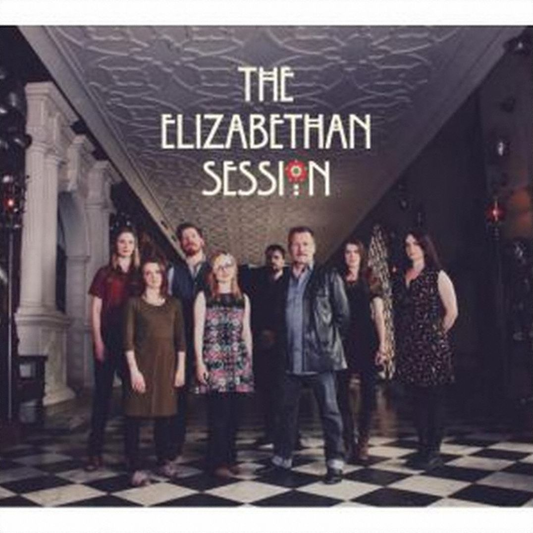 The Elizabethan Session