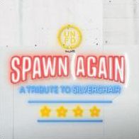 Spawn Again: A Tribute To Silverchair