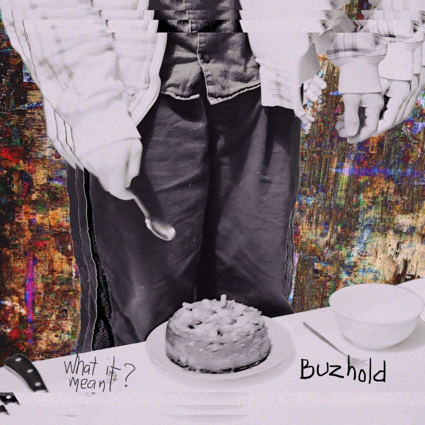 What It Meant (Buzhold)
